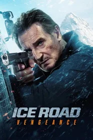 Ice Road: Vengeance (2025)