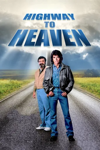 Highway to Heaven (1984)
