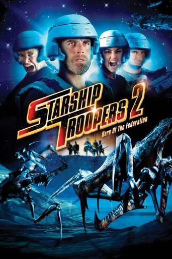 Starship Troopers 2 (2004)
