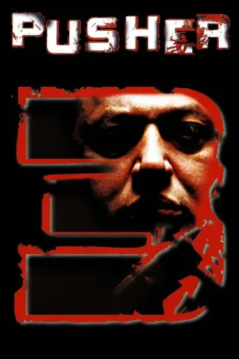 Pusher 3 (2005)