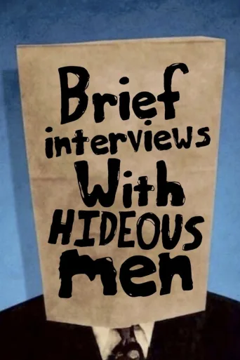 Brief Interviews with Hideous Men (2009)