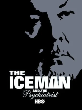 The Iceman and the Psychiatrist (2004)