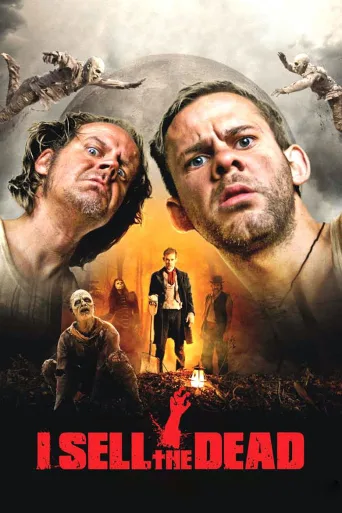 I Sell the Dead - Kuoleman kauppamiehet (2008)