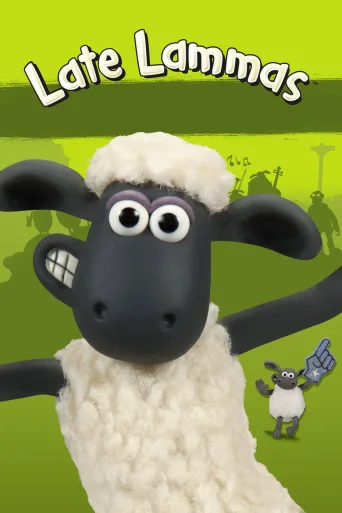 Late Lammas (2007)