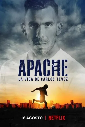 Apache: Carlos Tevezin elämä (2019)