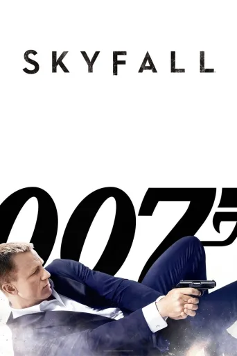 007 Skyfall (2012)