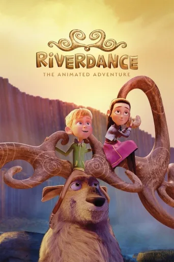 Riverdance – Virtauksen voima (2021)