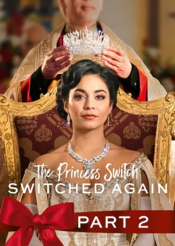 The Princess Switch: Switched Again (2020)