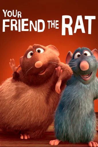 Your Friend the Rat (2007)