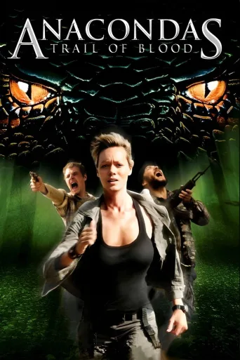 Anacondas 4: Trail of Blood (2009)