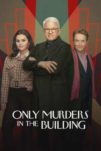 Only Murders in the Building (2021)