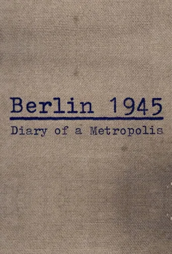 Berlin 1945 (2020)