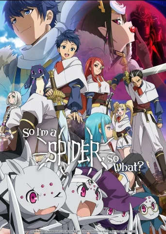So I'm a Spider, So What? (2021)