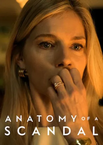 Anatomy of a Scandal (2022)