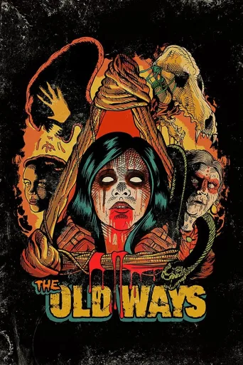 The Old Ways (2021)