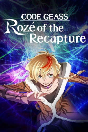 CODE GEASS Rozé of the Recapture (2024)