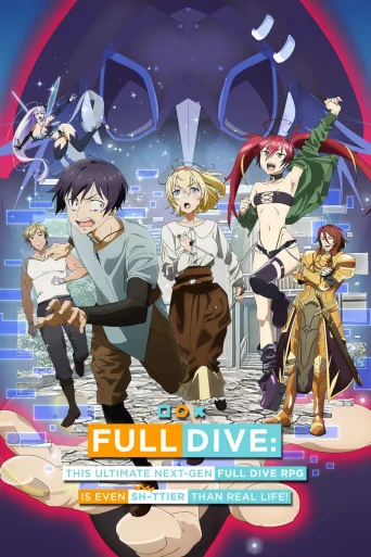 Full Dive: This Ultimate Next-Gen Full Dive RPG Is Even Shittier Than Real Life! (2021)
