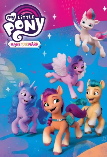 My Little Pony: Jätä jälkesi maailmaan (2022)