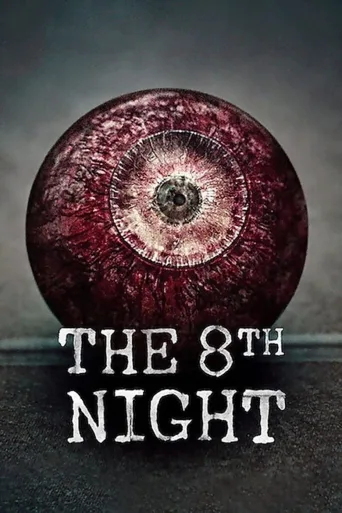 The 8th Night (2021)