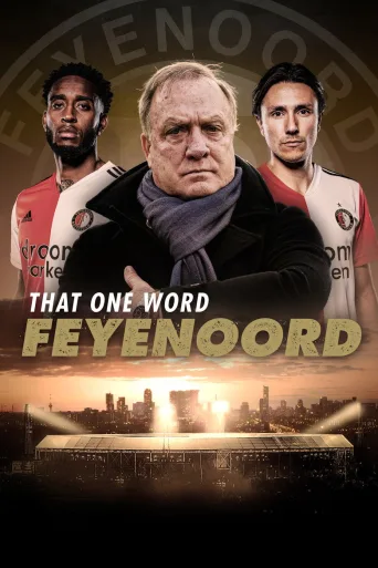 That one word - Feyenoord (2021)