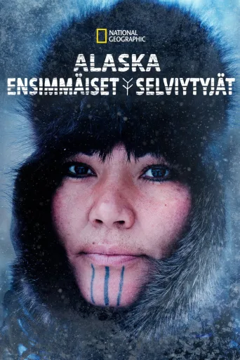 Alaska: ensimmäiset selviytyjät (2022)