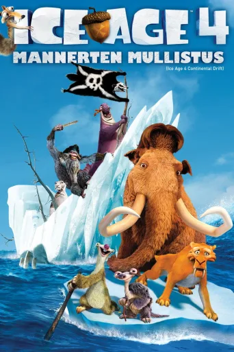 Ice Age 4: Mannerten mullistus (2012)