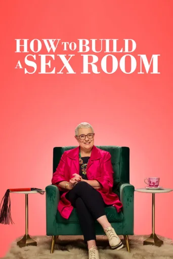 Näin rakennetaan seksihuone (2022)