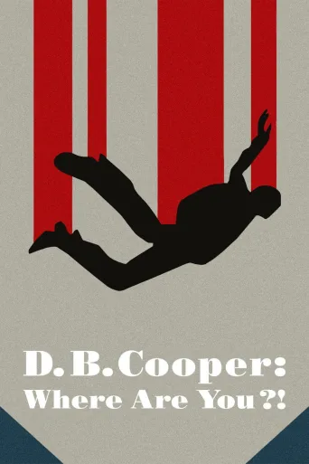 D. B. Cooper: Arvoituksellinen tapaus (2022)