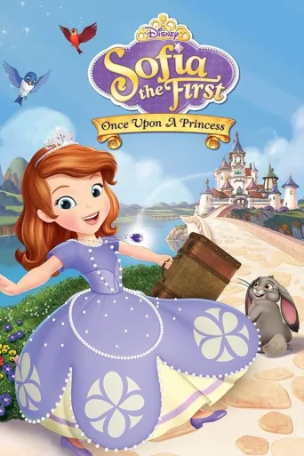 Sofia Ensimmäinen: Olipa Kerran Prinsessa (2012)