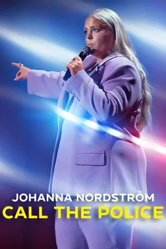Johanna Nordström: Call the Police (2022)