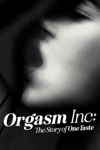 OneTaste ja orgasmibisnes (2022)