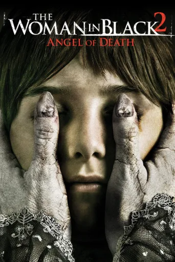 The Woman in Black 2: Angel of Death (2014)