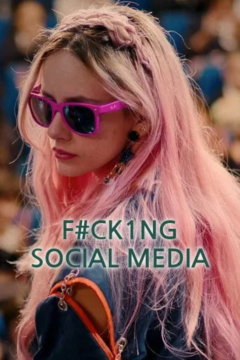F#Ck1Ng Social Media (2023)