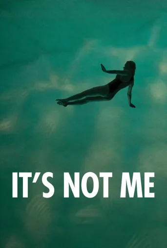 It's Not Me (2024)