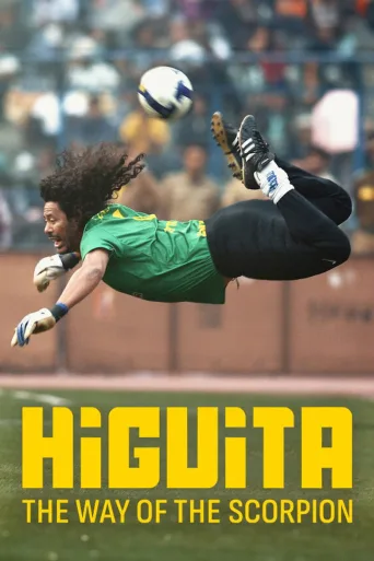 Higuita: The Way of the Scorpion (2023)