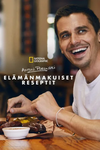 Antoni Porowski: Elämänmakuiset reseptit (2025)