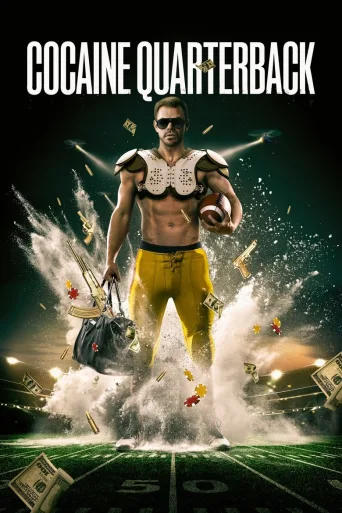 Cocaine Quarterback: Signal-Caller for the Cartel (2025)