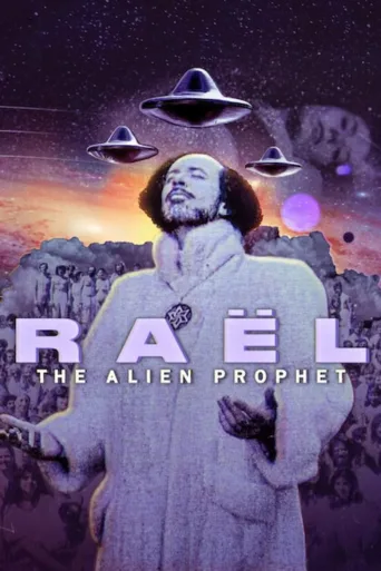 Raël: Ufokultin profeetta (2024)