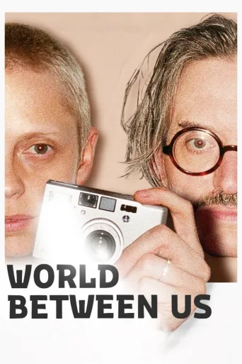 World Between Us (2025)