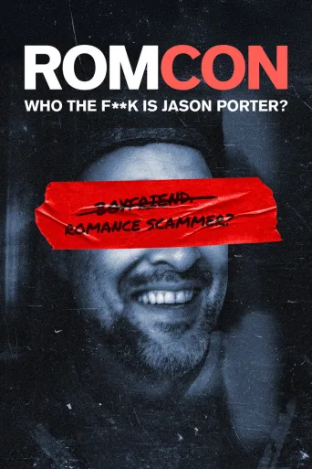 ROMCON: Who the F**k Is Jason Porter? (2025)