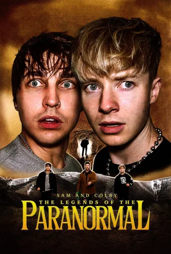 Sam and Colby: The Legends of the Paranormal (2024)