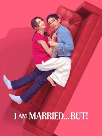 I Am Married...But! (2025)