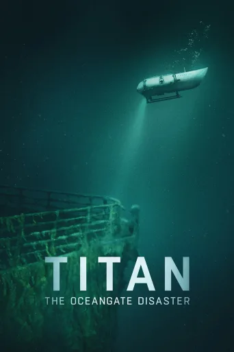 Titan: Sukellusvenekatastrofi (2025)