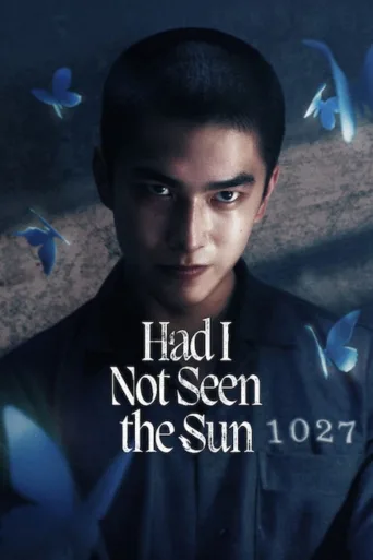 Had I Not Seen the Sun (2025)