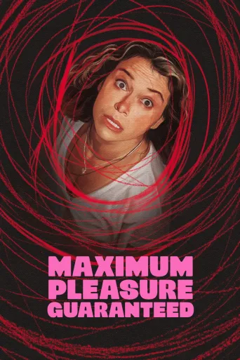 Maximum Pleasure Guaranteed (2026)