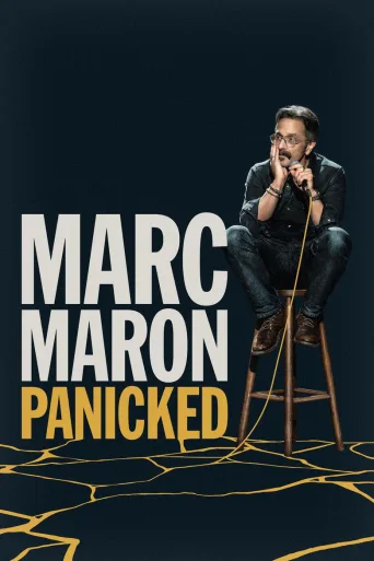 Marc Maron: Panicked (2025)