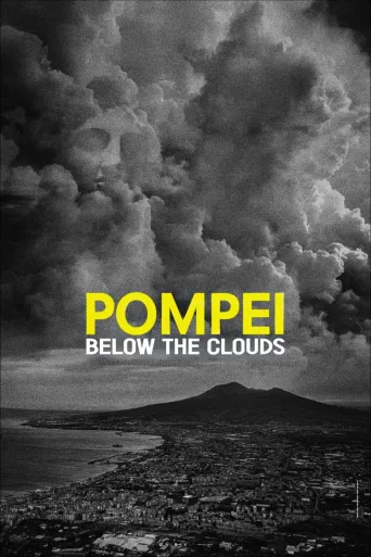 Pompei: Below the Clouds (2025)