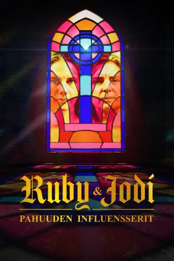 Ruby & Jodi: Pahuuden influensserit (2025)