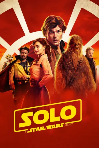 Solo: A Star Wars Story (2018)