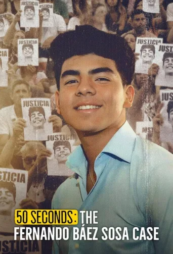50 Seconds: The Fernando Báez Sosa Case (2025)